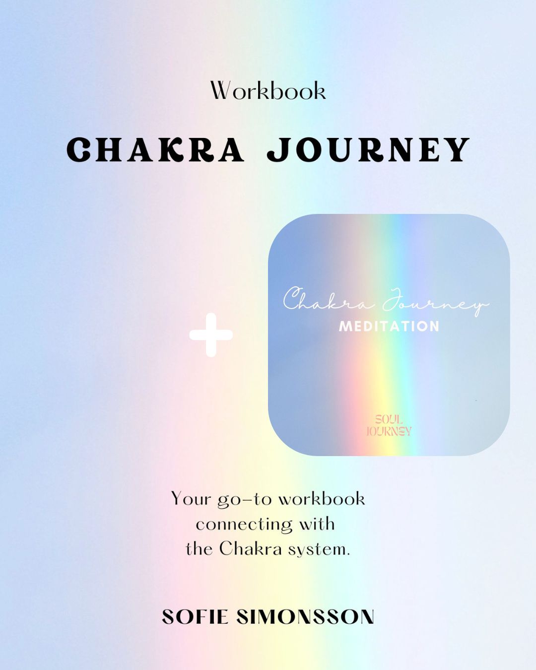CHAKRA JOURNEY WORKBOOK + MEDITATION